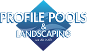 PROFILE POOLS & LANDSCAPING